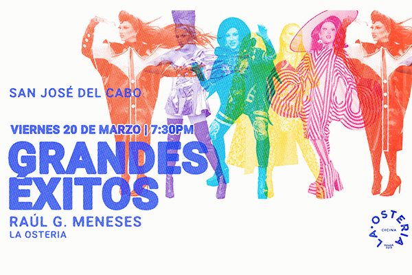 Raúl G. Meneses: Grandes Éxitos, San José del Cabo BCS